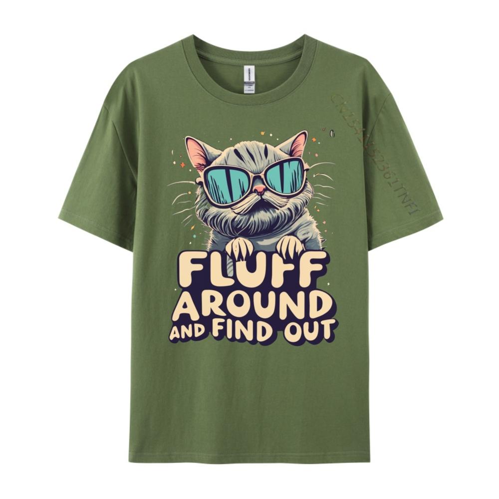 Fluff Around Find Out Sarcastic Cat Lady Plain Shirt Brand Clothing Slogan