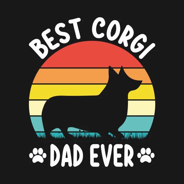 Best Corgi Dad Ever Vintage Dog Lovers Gift T-Shirt 100% Cotton O-Neck Summer Short Sleeve Casual Mens T-shirt Size S-3XL