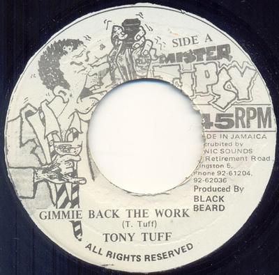 7inch Record TONY TUFF  Gimmie Back The Work NONE Mister Tipsy Jamaica Reggae Ska  Dub Used