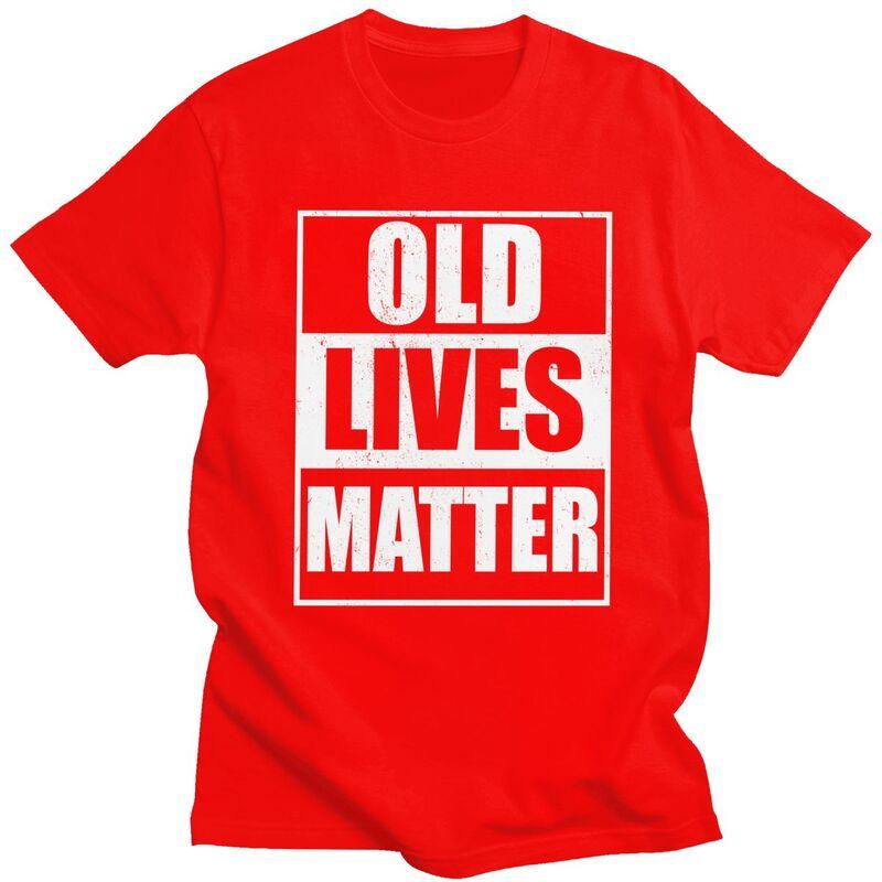 Old Lives Matter Distressed T Shirt Unisex Short Sleeve Funny Humor Quotes Tee Shirt Loose Oversized 100 Cotton Camisetas S