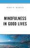 The Mindfulness In Good Lives Book