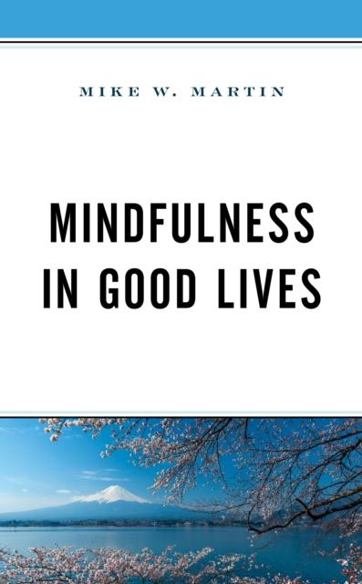 The Mindfulness In Good Lives Book
