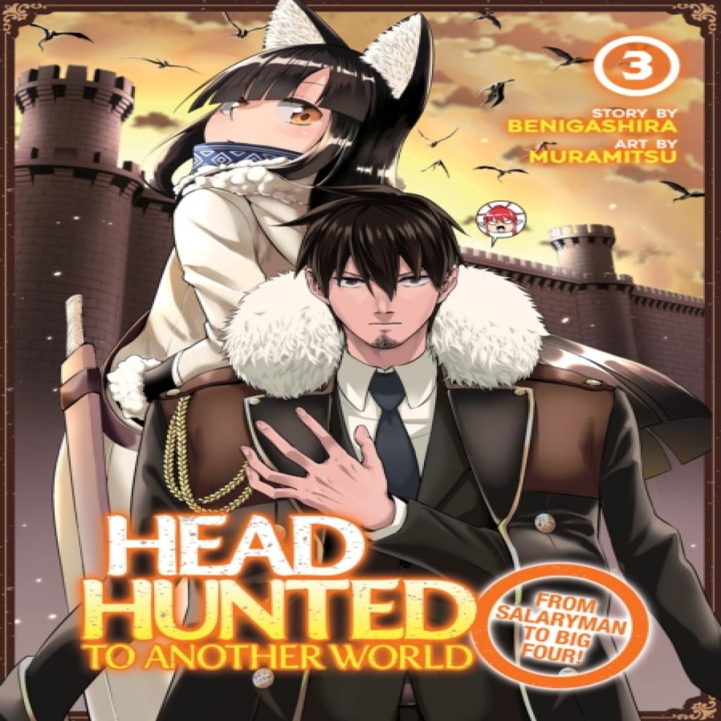 Headhunted to Another World From Salaryman to Big Four Vol. 3 by Benigashira Paperback Book 9781638581871