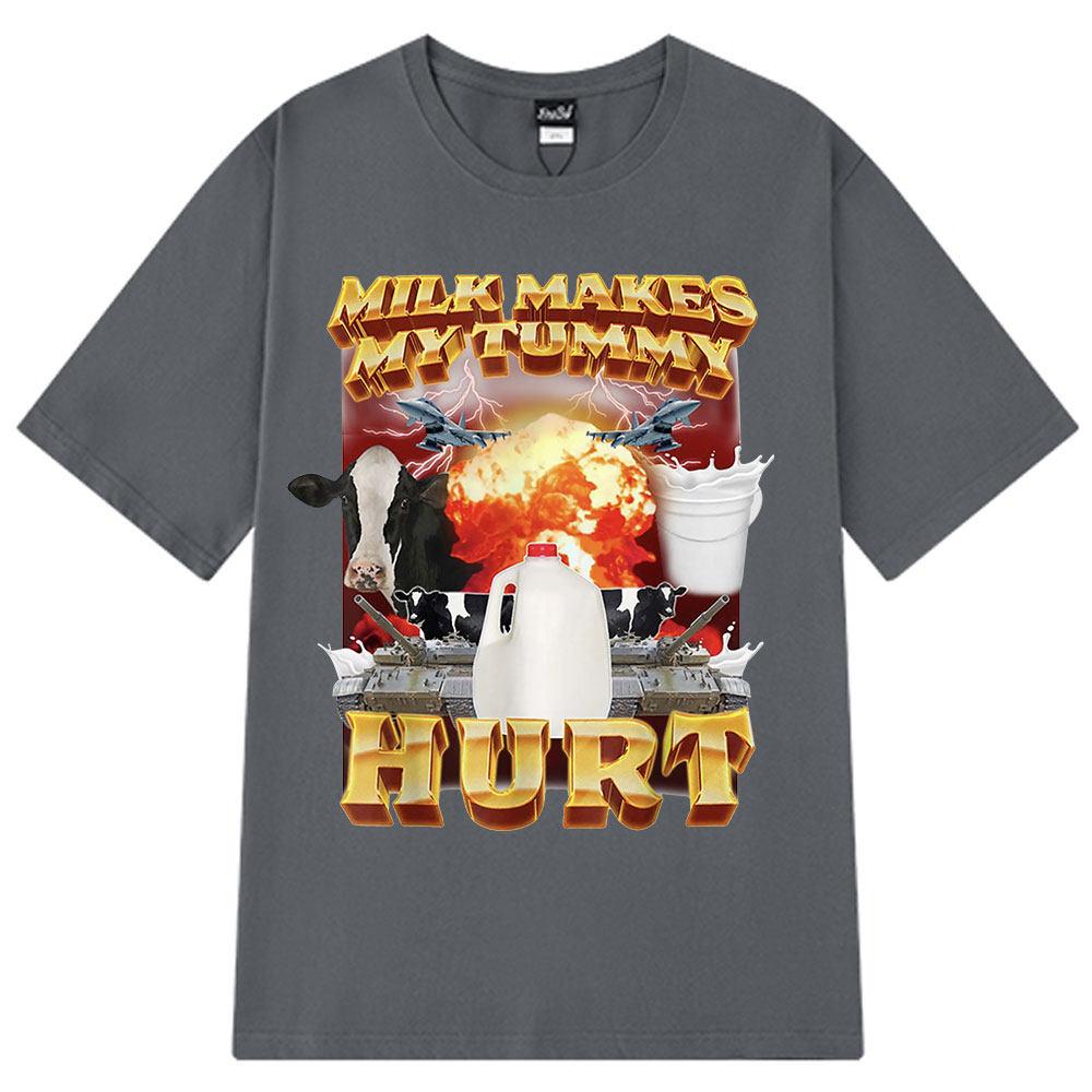 Milk Makes My Tummy Hurt Tshirt Lactose Tolerant Funny Graphic T Shirt Fashion Vintage Hip Hop Short Sleeve Aesthetic Clothes