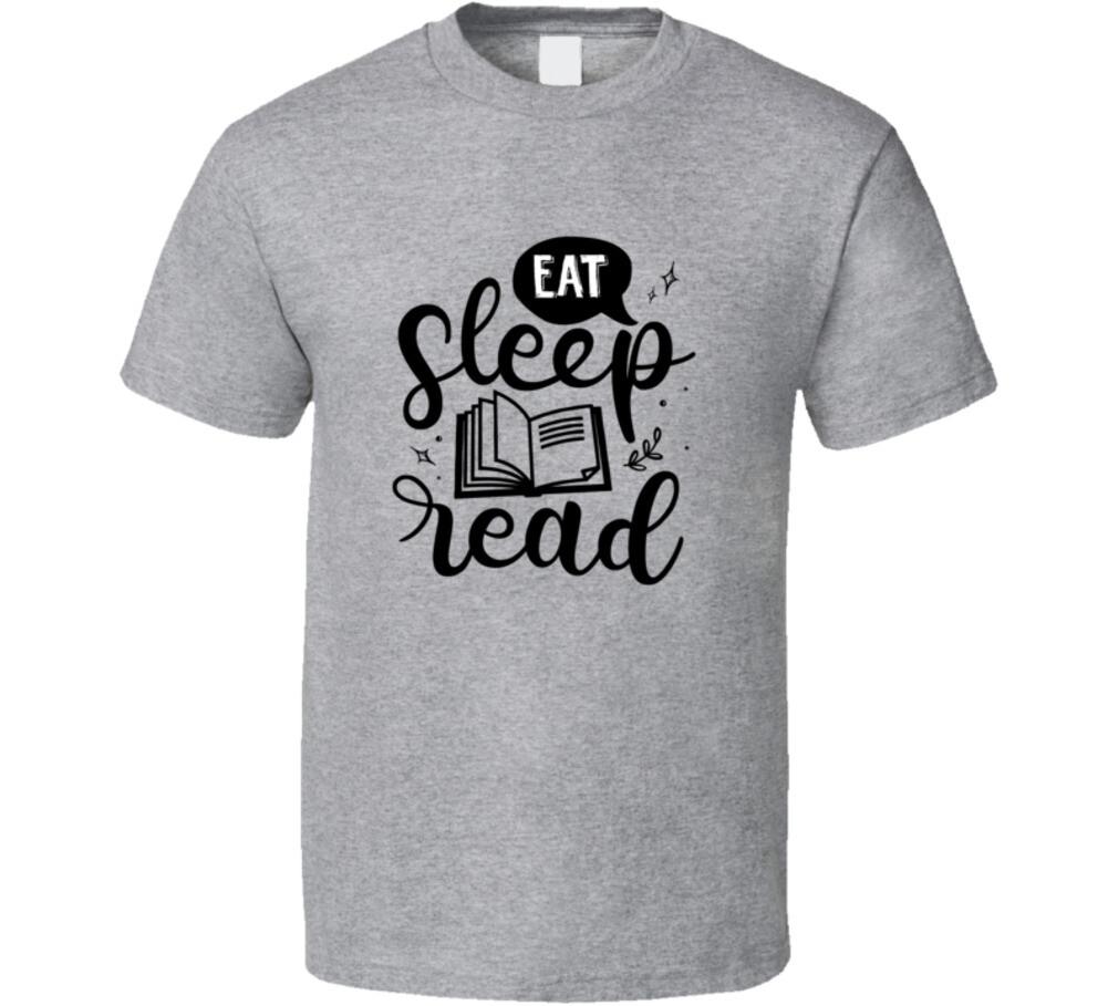 Eat Sleep Read Tshirt Hilarious Reading Tee For Avid Readers Unisex T Shirt XL
