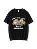 Sei kein Verlierer Bleib beim Glücksspiel Meme T-Shirt Wounisex Mode Hip Hop T-Shirt Lässige Kurzarm Oversized T-Shirts Harajuku