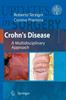 The Crohn's Disease : A Multidisciplinary Approach Book