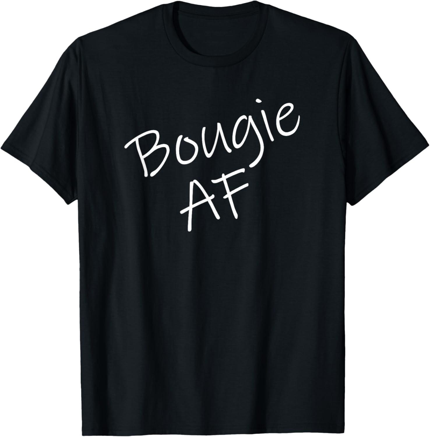 Bougie AF Funny Adult Humor T-Shirt S разноцветный
