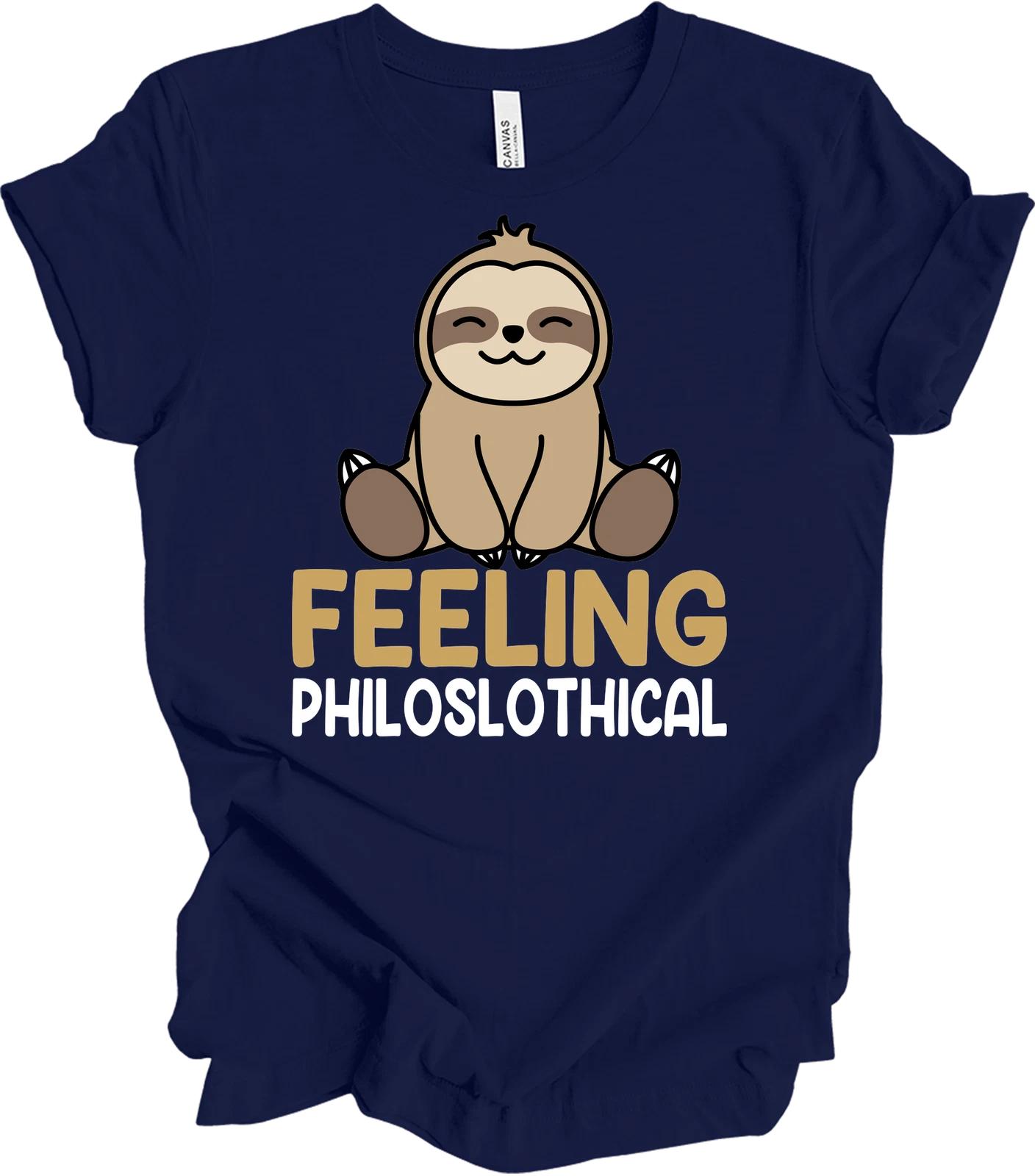 Feeling Philoslothical - Cute Sloth Humor - Unisex Tee M