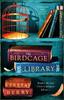 The Birdcage Library by Freya Berry Hardback Book 9781472276353