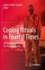 Kniha Coping Rituals In Fearful Times : An Unexplored Resource for Healing Trauma