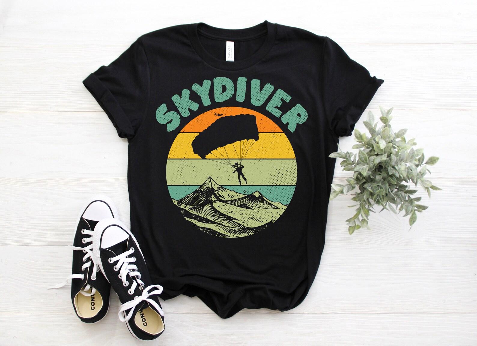 Parachuting Skydiving Skydiver T-Shirt, Gift For Skydivers Parachutists, Skydive Sports Lover, Funny Jump Out Of Planes, Jumpsuit Parachute, 100