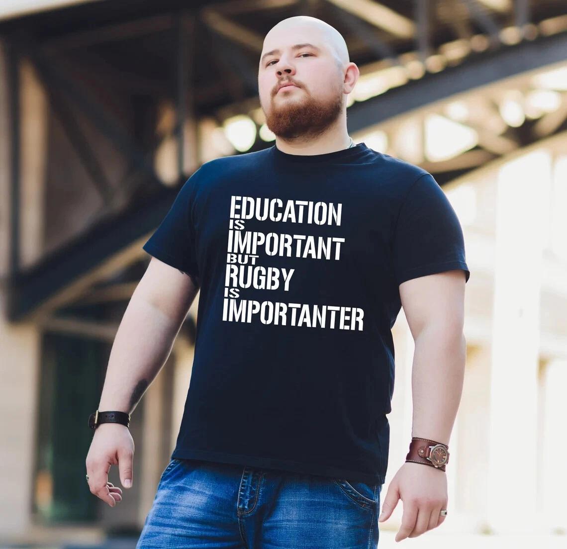 Education Is Important But Rugby Is Importanter, Funny Rugby T-Shirt, rugby fan M