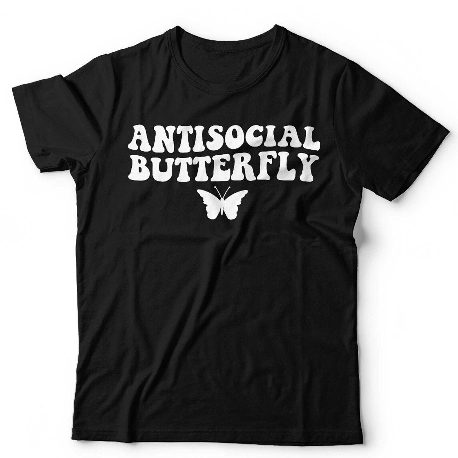 Antisocial Butterfly Tshirt Unisex and Funny Sassy Retro Introvert Novelty L