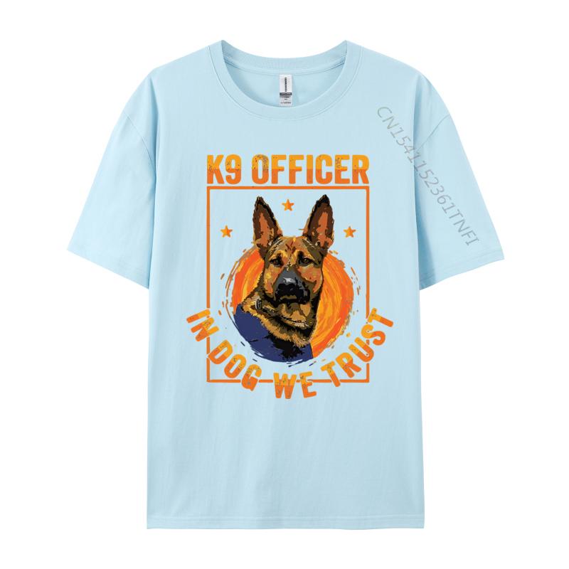 K9 In Dog We Trust Shepherd Thin Blue Light Tshirt Cotton Tops T Shirt for Male Beach Top Tshirts Holiday Plain Shirt