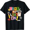 Time To Lock In Don't Stress Teachers Test Day T-Shirt