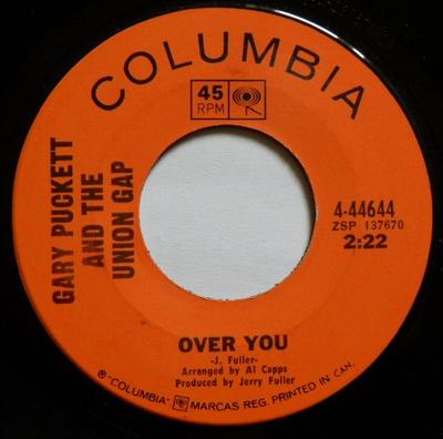 7inch Record GARY PUCKETT & THE UNION GAP - Over You 444644 Columbia 1968 Canada Rock Used