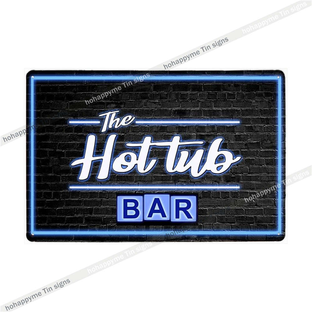 Funny Welcome To Our Hot Tub Metal Sign Vintage Poster Sandy Beach Bathroom Decor Painting Plate Bar Beer Wall Sticker 20x30cm
