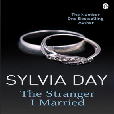 La extraña que me casé por Sylvia Day Libro de bolsillo 9781405912358