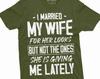 Men's Wife T-shirt I Married My Wife for Her Looks Funny Birthday Humor Gifts For Him Relationship Marriage Anniversary Tee