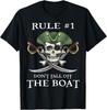 Regel #1 Fall nicht vom Boot Kreuzfahrt Piratenparty Geschenk T-Shirt