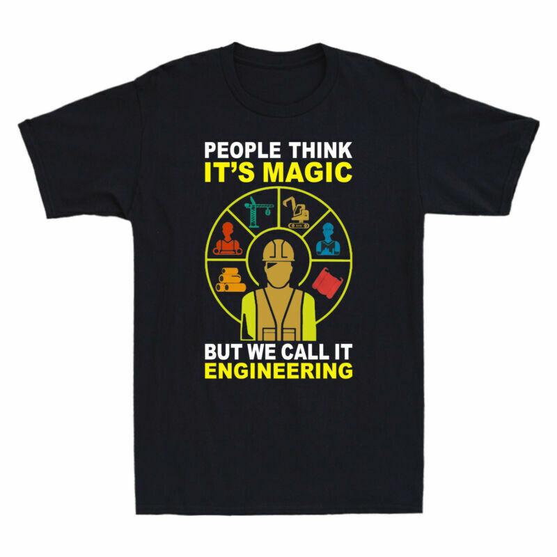 Magic Tshirt Unisexs Engineering Think But We Funny Its Call Gift People It S