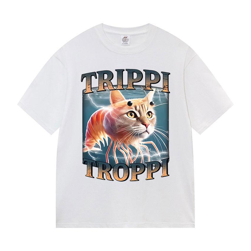 Italienischer Brainrot Trippi Troppi Katze Lustiges Meme Grafik T-Shirts Herren Damen Lässig Kurzarm T-Shirts Mode O-Ausschnitt Baumwoll-Tees
