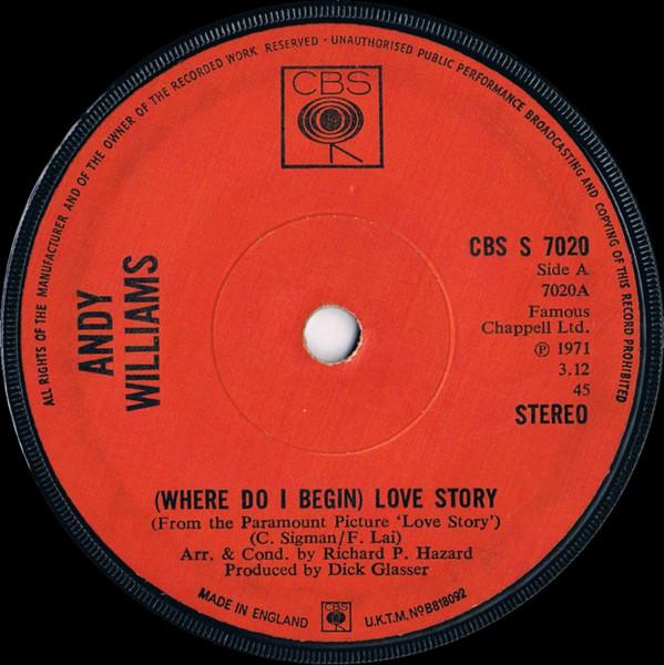 

7inch Record ANDY WILLIAMS - (Where Do I Begin) Love Story CBSS7020 CBS 1971 UK Pop Used