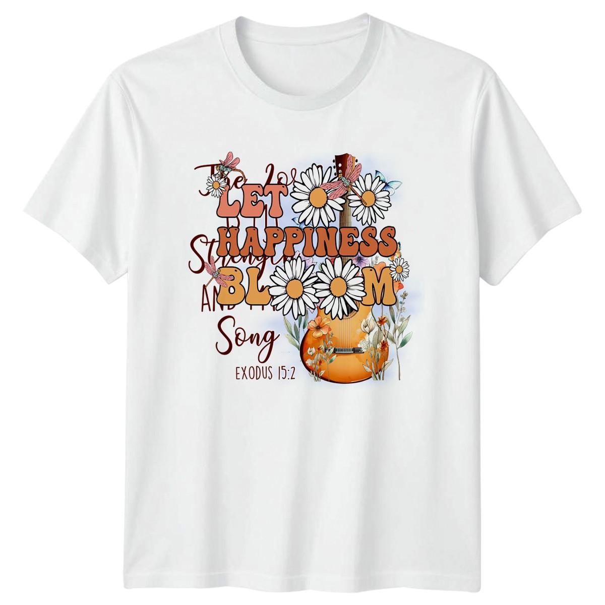 Let Happiness Bloom T-Shirt Floral Inspirational Lifestyle Birthday Gift L