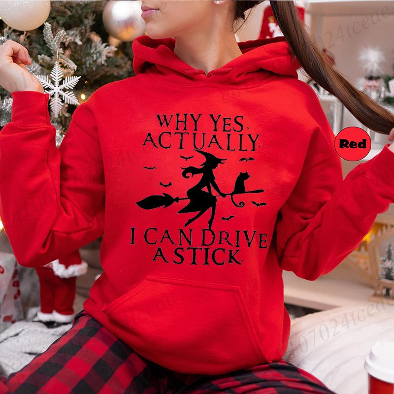 Yes I Can Drive A Stick Funny Halloween Women Hoodies, Halloween Witch Sweatshirts, Halloween Party Hooded Hoodies