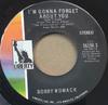 7inch Record BOBBY WOMACK  Im Gonna Forget About You  Dont  56186 Liberty 1970 US SoulFunk Used