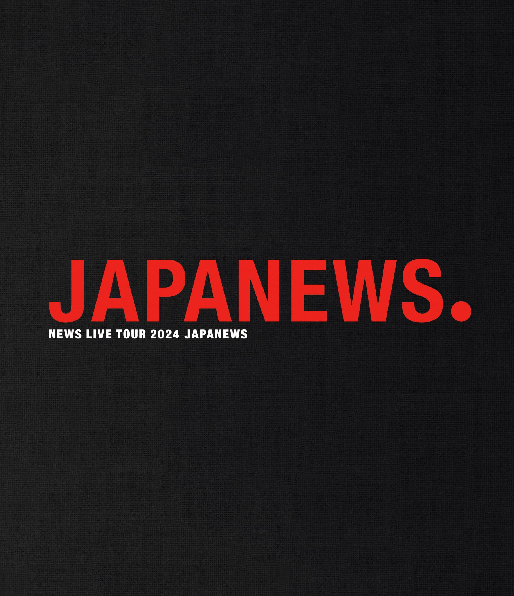 

NEWS LIVE TOUR 2024 JAPANEWS (Regular Edition) (Blu-ray) -NEWS (No Bonus)
