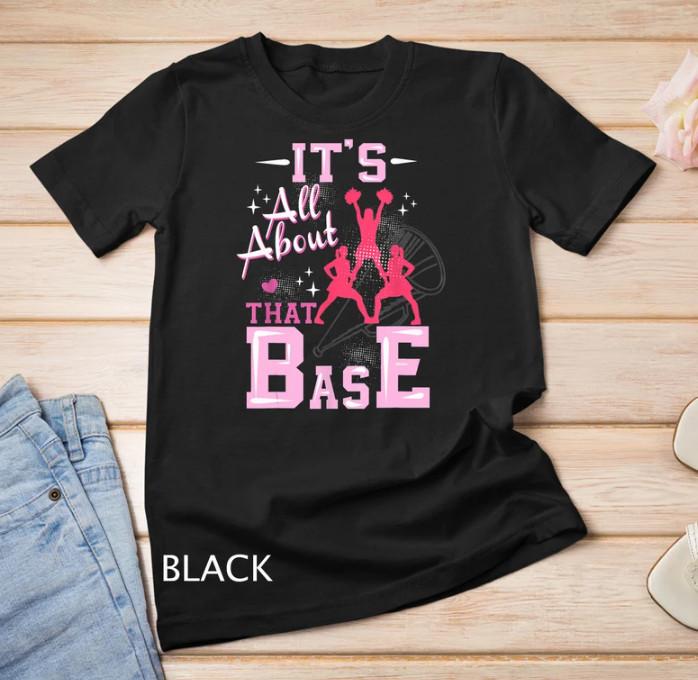 New T-Shirt  Unisex Funny Cheerleading All About That Base Cheer Leader Girls T- L