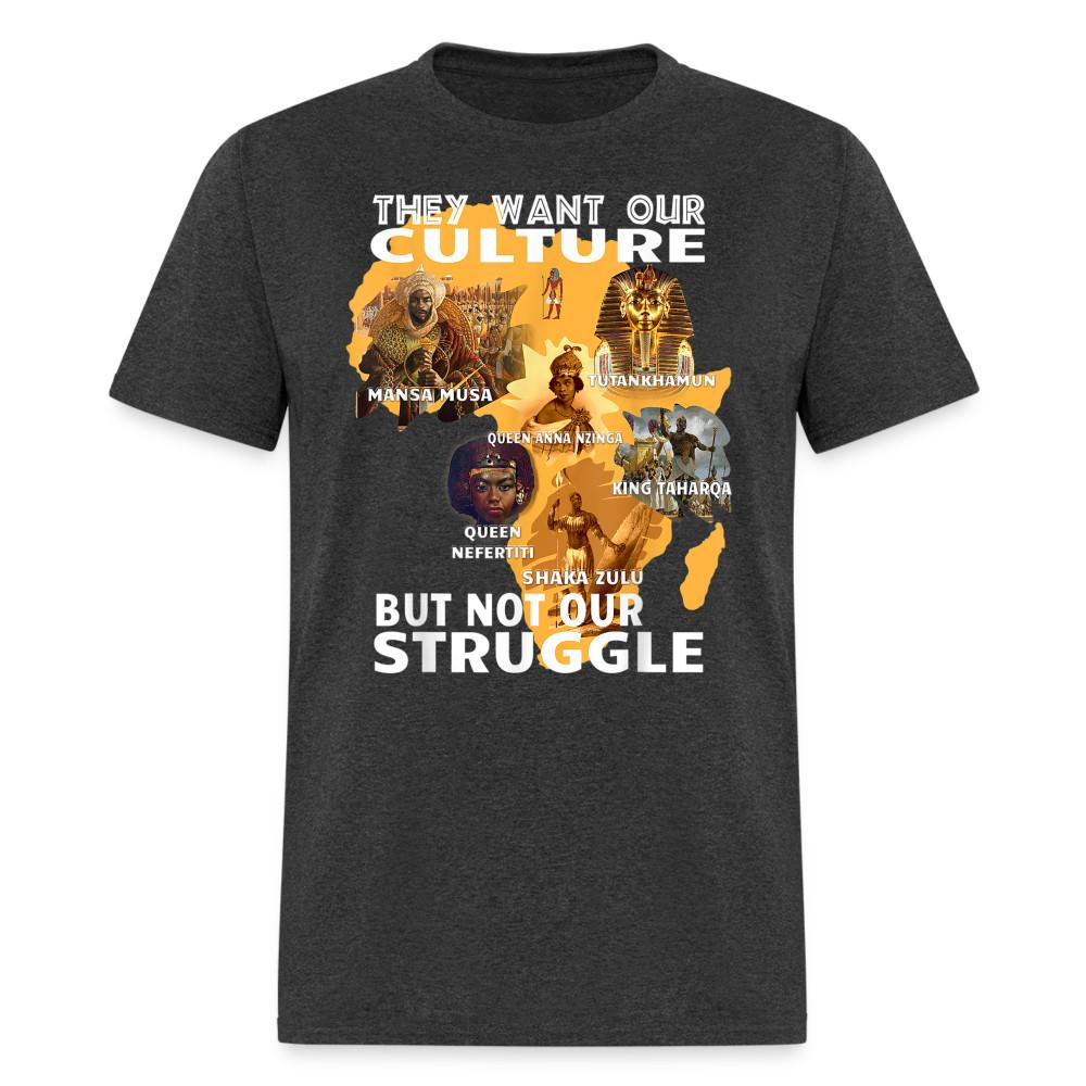 

They Want Our Culture But Not Our Struggle shirt African American T-Shirt S-6XL 2XL