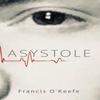 Asystole by Francis OKeefe Paperback Book 9781035884810