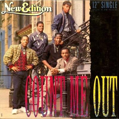 12inch Record NEW EDITION  Count Me Out MCA23595 MCA Records 1985 Canada SoulFunk Used