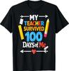 My Teacher Survived 100 Days of Me Funny 100th Day of School T-Shirt