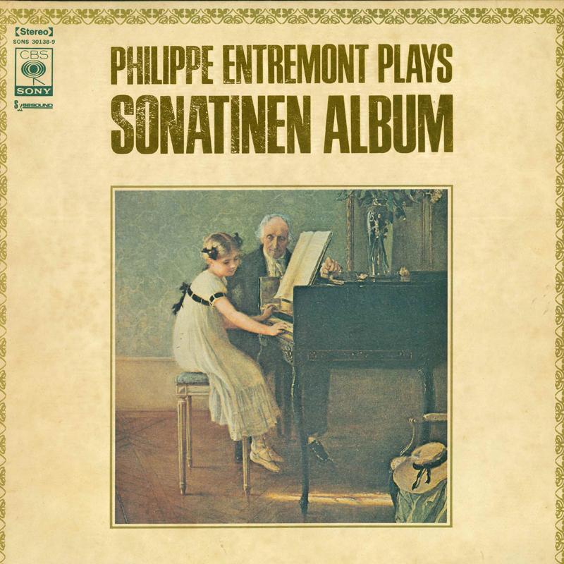 LP Record PHILIPPE ENTREMONT - Plays Sonatinen Album Band 1 SONS301389 CBS SONY - Japan Classical Used