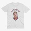 Christmas Peep Show NO TURKEY T Shirt - Peep Show Inspired Fan Art Shirt, Peep Show T Shirt, Mark Corrigan, Peep Show Gift, Peep Show Fan