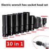 10 Pcs Hex Socket Head Kits Set Electric Wrench Screwdriver for Impact Wrench Drill