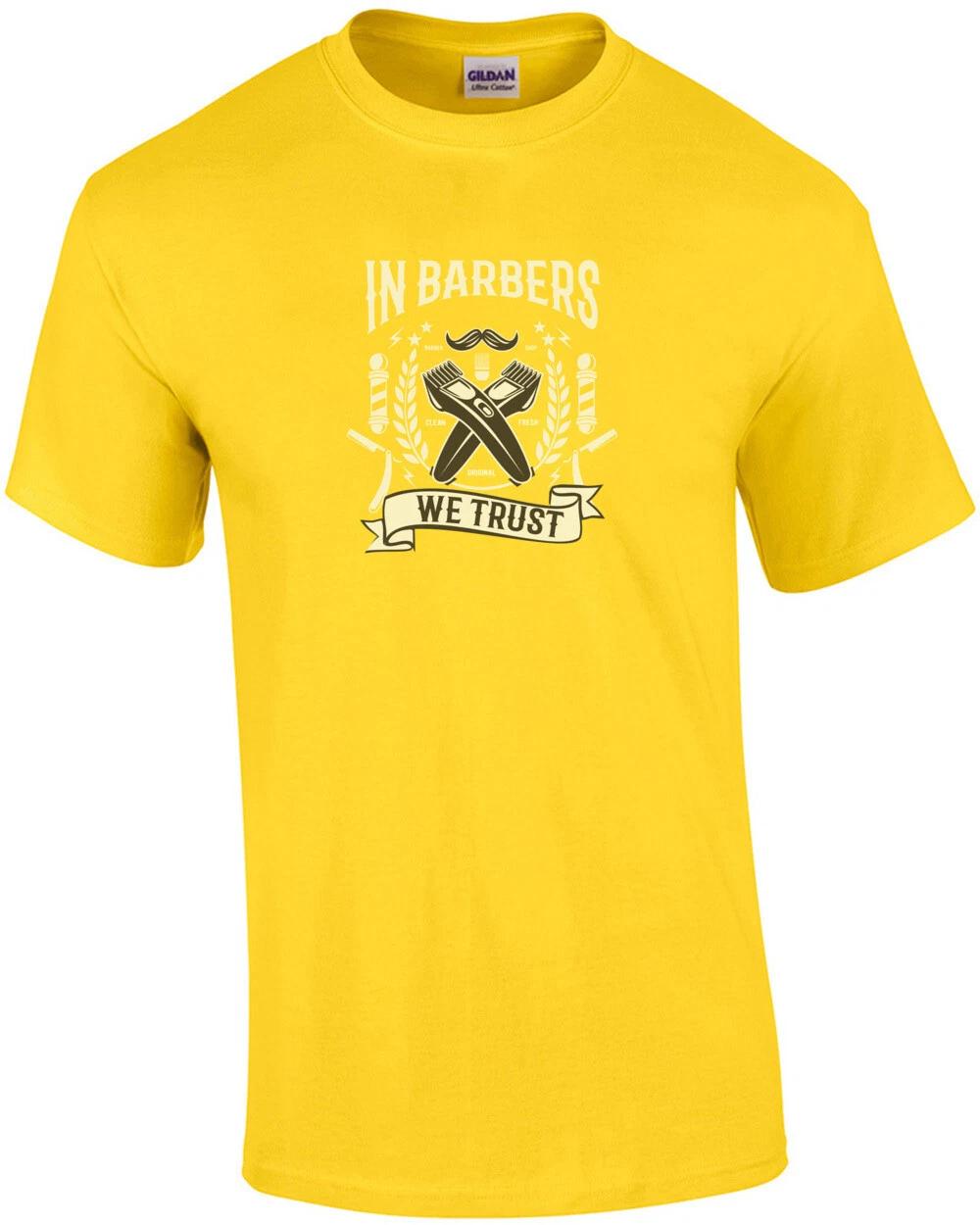 In Barbers We Trust T-Shirt 4XL