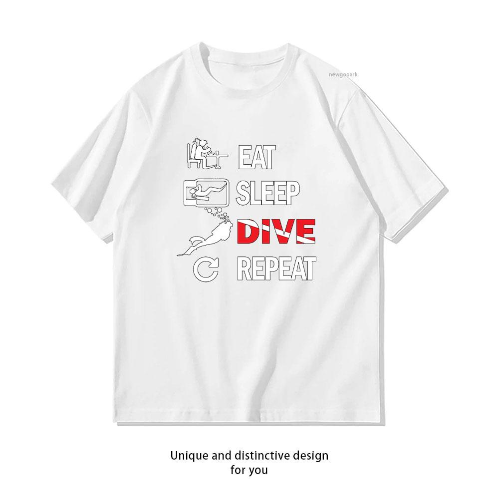 

Eat Sleep Dive Repeat Scuba Diving Classic TShirt Women Unisex Casual cotton printed t shirts ropa hombre Oneck S