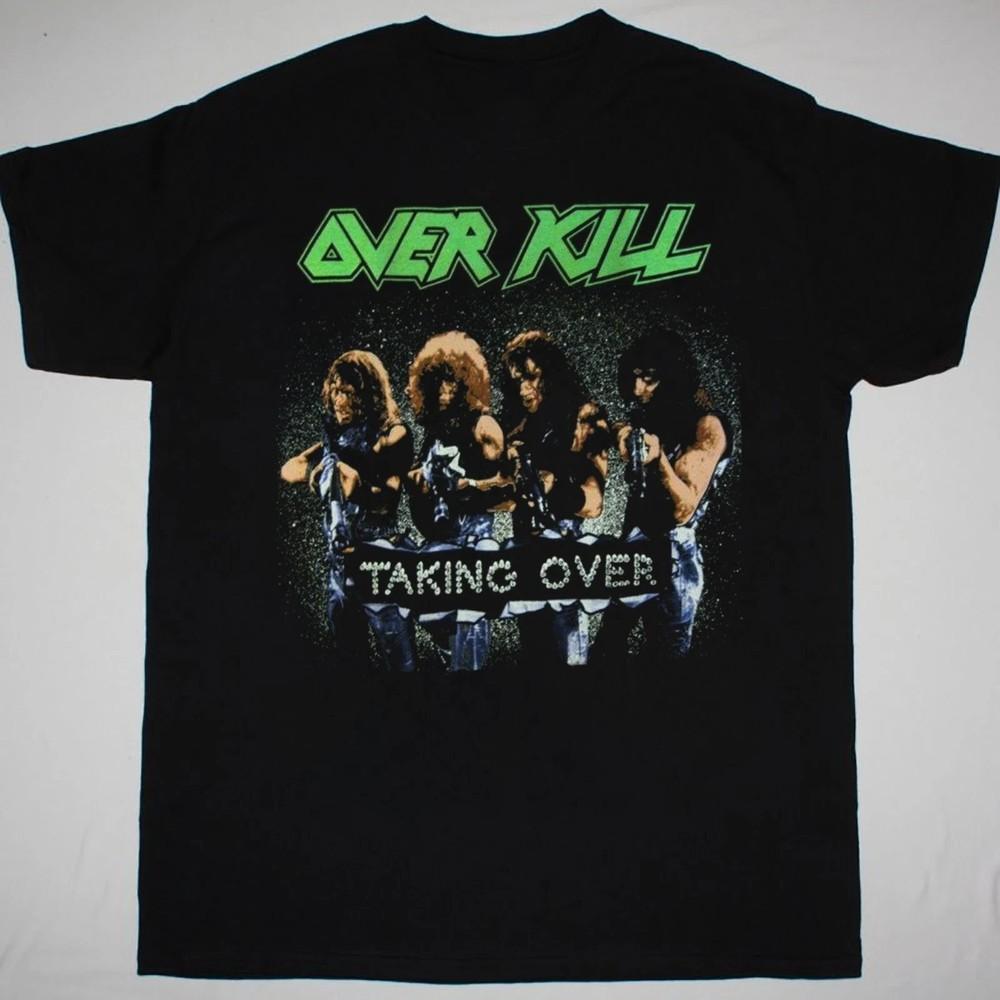 

Overkill Taking Over TShirt Short Sleeve Cotton Black Men Size S to 5XL BL2022 Unisex T-Shirt XXXL