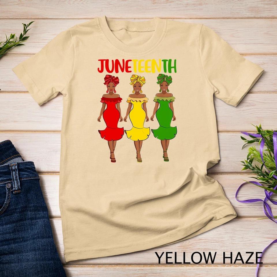 Juneteenth Melanin Black Women T-Shirt Unisex T-shirt 15 S
