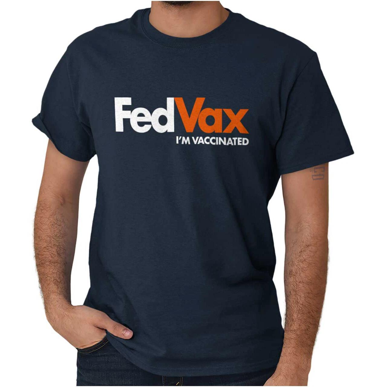 Fed Vax I Am Vaccinated Political Protest Womens or Mens Crewneck 100% Cotton T-shirt Mens Tees Top Tee M