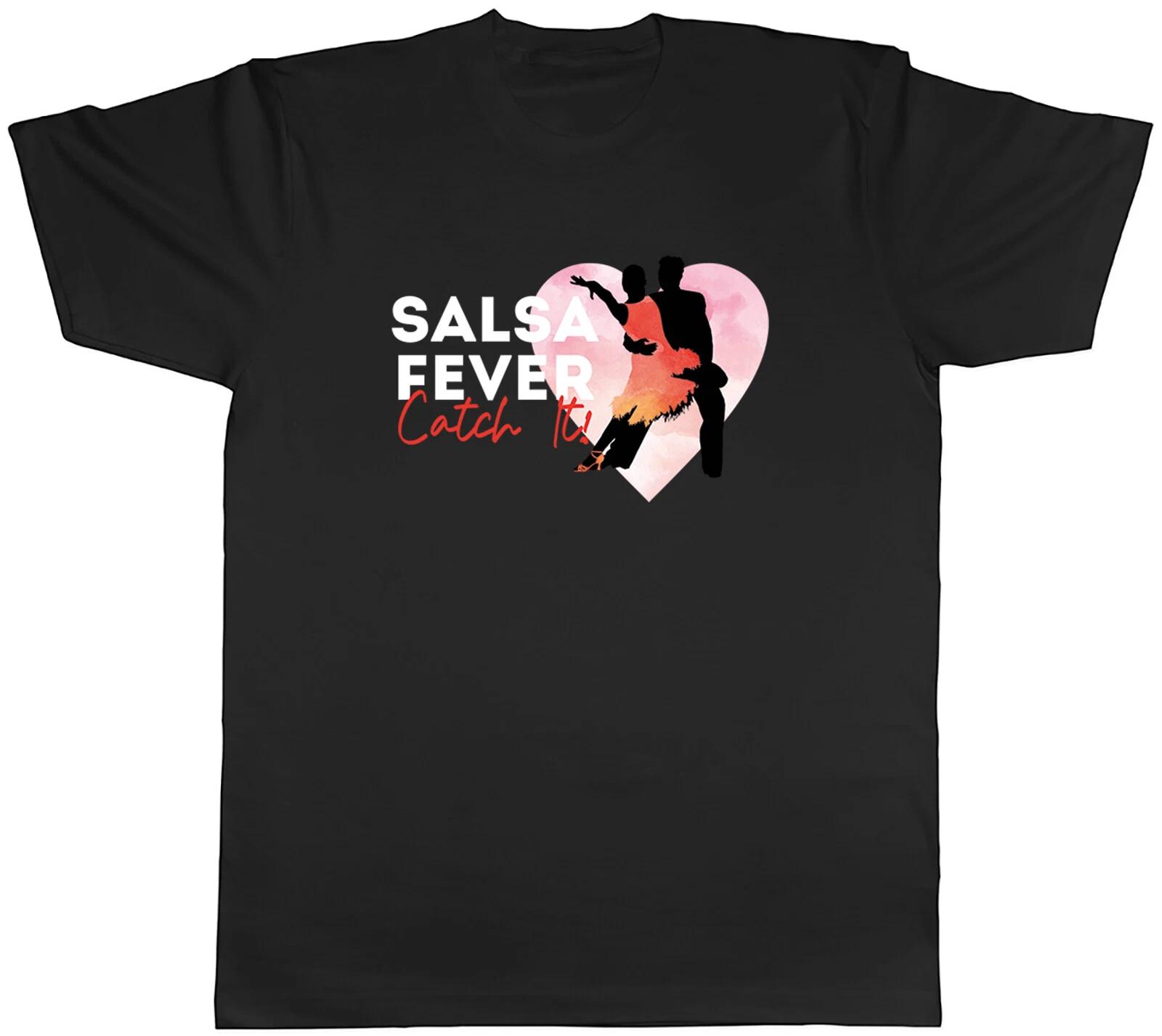 Salsa Fever Mens T-Shirt Catch It Dance Music Dancing Tee Gift M