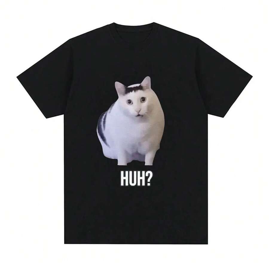 

Cat Saying Huh Funny Meme T-Shirt Unisex WOMEN 100% Cotton Breathable Short Sleeve Oversized T Shirts 2XL