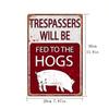 Funny Farmhouse Metal Sign Hog Warning Rustic Wall Art No Trespassing 12x8