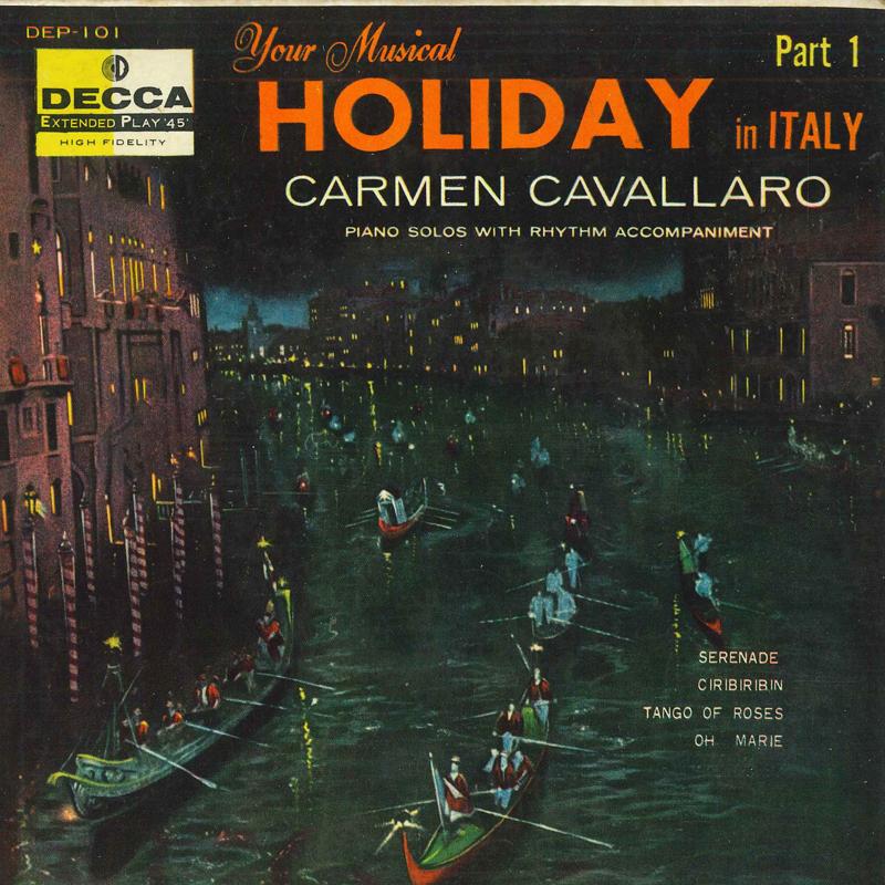 

7inch Record CARMEN CAVALLARO - Itaris Musical Holiday 1 DEP101 DECCA Japan Classical Used
