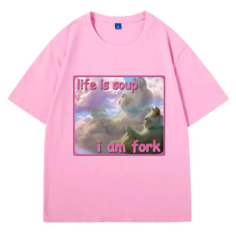 Life Is Soup L Am Fork Funny Cat Meme T Shirt Mens Clothe Goofy Ahh Cats T-shirt Retro Aesthetic Fashion Harajuku Tee Streetwear